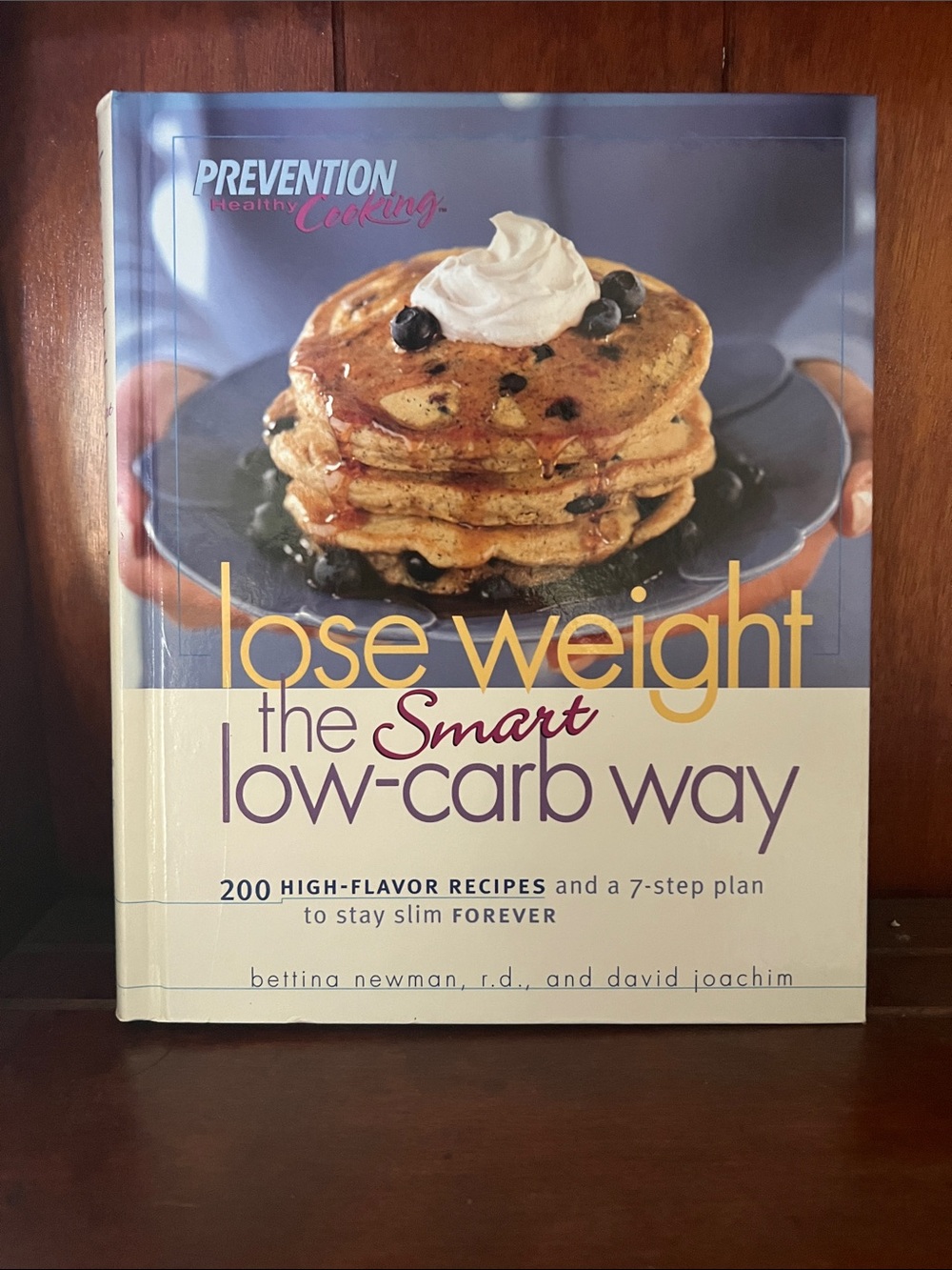 Prevention Cooking: Lose Weight the Smart Low-Carb Way Cookbook